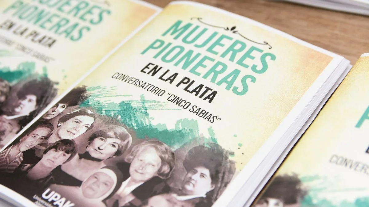 La UNLP presentó un libro sobre mujeres pioneras en La Plata