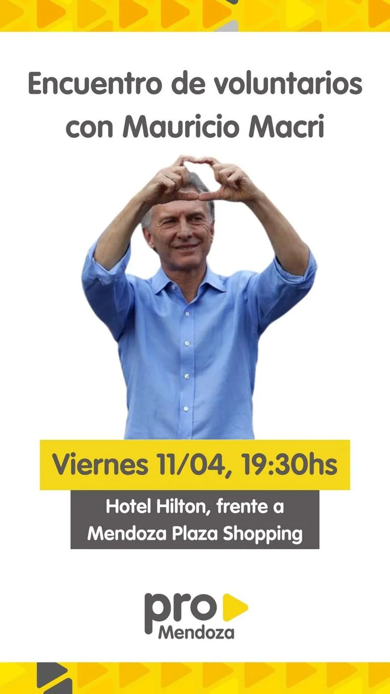 El flyer con la confirmación del acto de Mauricio Macri en Mendoza. 