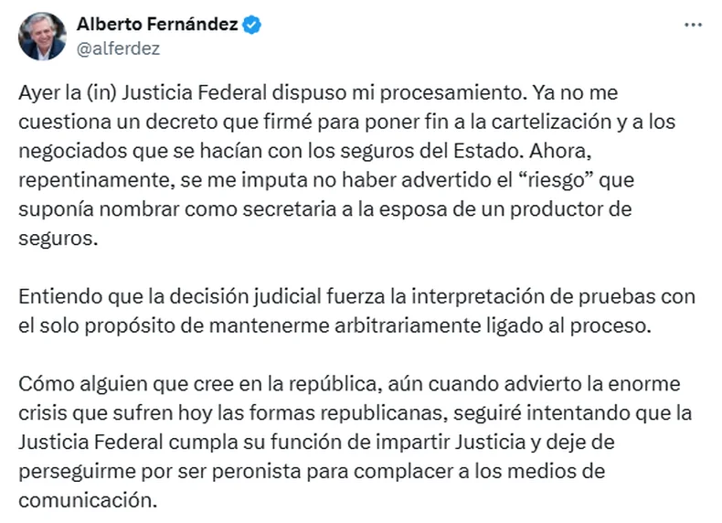 El posteo de Alberto Fern&aacute;ndez luego de conocerse el procesamiento dictado por la justicia federal.&nbsp;