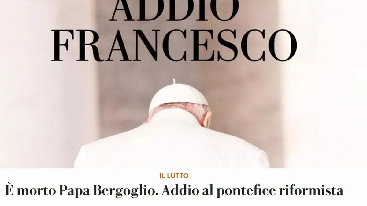 Los diarios del mundo despiden al Papa Francisco con semblanzas que destacan su coraje renovador de la Iglesia